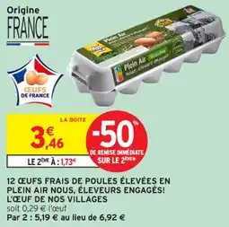 Intermarché Contact 12 œufs frais de poules élevées en plein air nous, éleveurs engagés l'œuf de nos villages offre