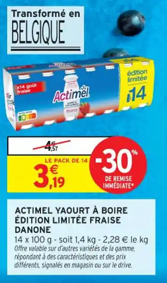 Intermarché Contact Actimel yaourt à boire édition limitée fraise danone offre