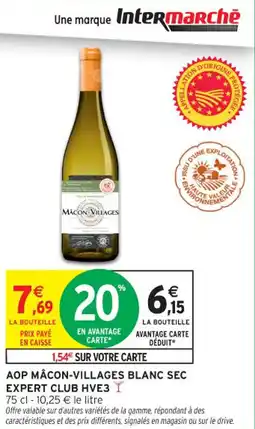 Intermarché Contact Aop mâcon-villages blanc sec expert club hve3 offre