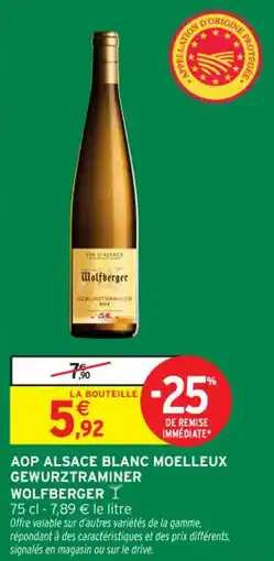 Intermarché Contact Aop alsace blanc moelleux gewurztraminer wolfberger offre