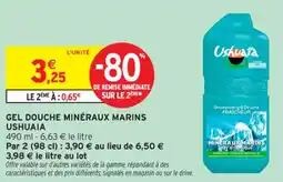 Intermarché Contact Gel douche minéraux marins ushuaia offre