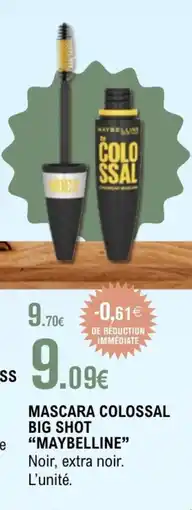 E.Leclerc MAYBELLINE Mascara colossal big shot offre
