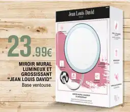 E.Leclerc JEAN LOUIS DAVID Miroir mural lumineux et grossissant offre