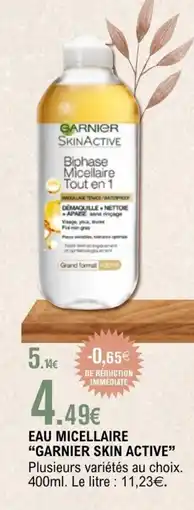 E.Leclerc GARNIER SKIN ACTIVE Eau micellaire offre