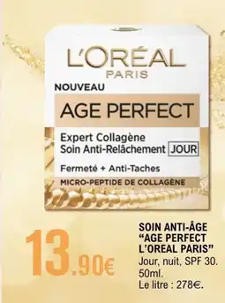 E.Leclerc AGE PERFECT L'OREAL PARIS Soin anti-âge offre