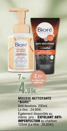 E.Leclerc BIORE Mousse nettoyante offre