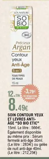 E.Leclerc SO BIO ETIC Soin contour yeux et levres anti- âge offre