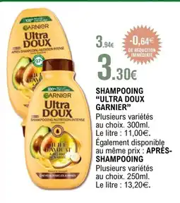 E.Leclerc ULTRA DOUX GARNIER Shampooing offre