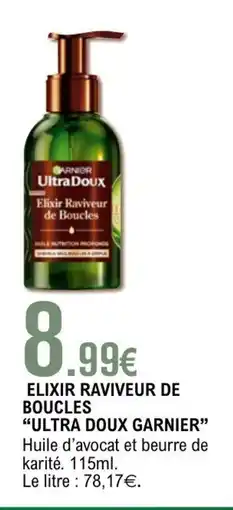 E.Leclerc ULTRA DOUX GARNIER Elixir raviveur de boucles offre