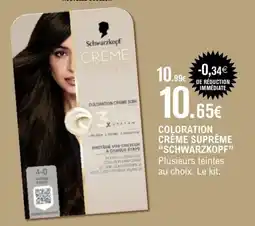 E.Leclerc SCHWARZKOPF Coloration crème suprême offre