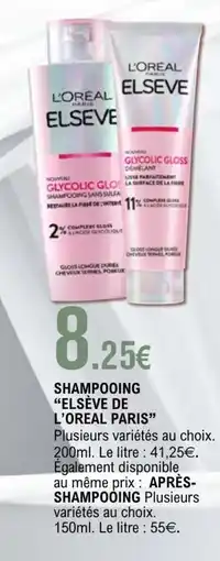 E.Leclerc ELSÈVE DE L'OREAL PARIS Shampooing offre