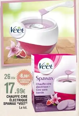 E.Leclerc VEET Chauffe cire électrique spawax offre