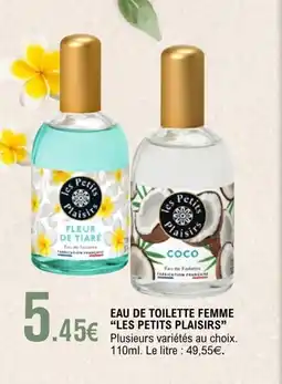 E.Leclerc LES PETITS PLAISIRS Eau de toilette femme offre