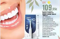 E.Leclerc ORAL-B Brosse à dents 10 series 4 blanc adulte offre