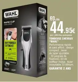 E.Leclerc WAHL Tondeuse cheveux offre
