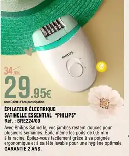 E.Leclerc PHILIPS Épilateur électrique satinelle essential offre