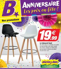 Bazarland Le tabouret haut offre