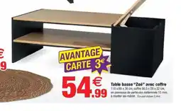 Bazarland Table basse Zoé avec coffre offre