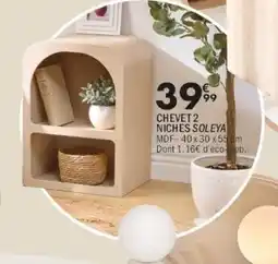 La Foir'Fouille Chevet 2 niches soleya offre