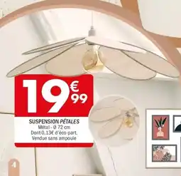 La Foir'Fouille Suspension pétales offre