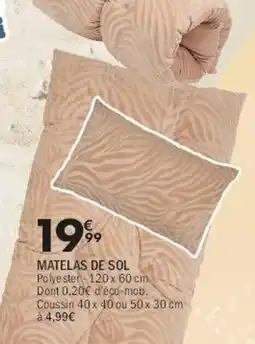 La Foir'Fouille Matelas de sol offre
