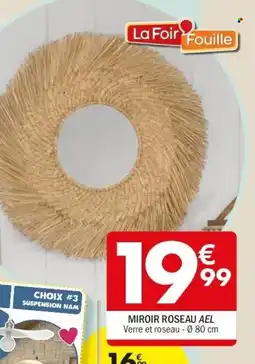 La Foir'Fouille Miroir roseau ael offre