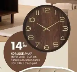 La Foir'Fouille Horloge ivana offre
