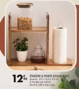 La Foir'Fouille Étagère & porte essuie tout offre