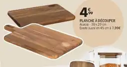 La Foir'Fouille Planche à découper offre