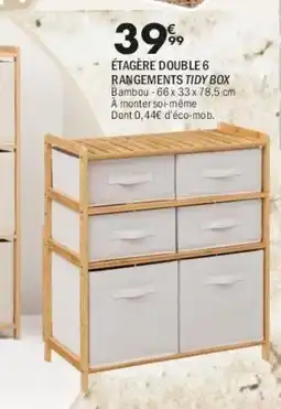 La Foir'Fouille Étagère double 6 rangements tidy box offre