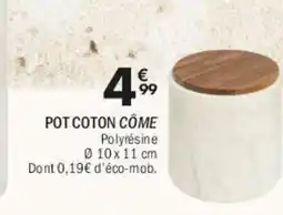 La Foir'Fouille Pot coton côme offre