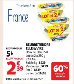 Auchan ELLE & VIRE Beurre tendre offre