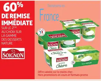 Auchan SOIGNON La gamme des desserts nature offre