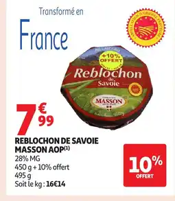 Auchan Reblochon de savoie masson aop offre