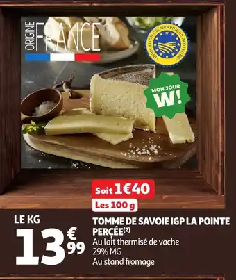 Auchan Tomme de savoie igp la pointe percee offre
