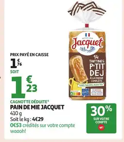 Auchan JACQUET Pain de mie offre
