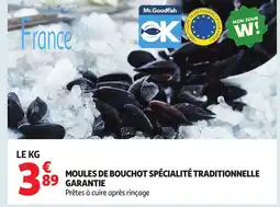 Auchan Moules de bouchot spécialité traditionnelle offre