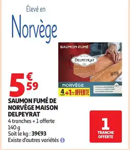 Auchan MAISON DELPEYRAT Saumon fumé de norvège offre