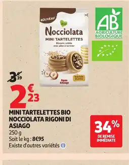 Auchan Mini tartelettes bio nocciolata rigoni di asiago offre