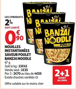 Auchan BANZAI NOODLE Nouilles instantanées saveur poulet offre