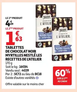 Auchan Tablettes de chocolat noir myrtilles nestlé les recettes de l'atelier offre