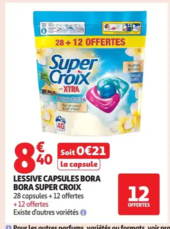 Auchan SUPER CROIX Lessive capsules bora bora offre
