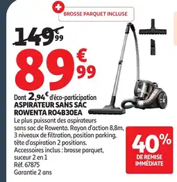 Auchan ROWENTA Aspirateur sans sac ro4b30ea offre