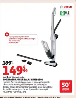 Auchan BOSCH Aspirateur balai bch3p2301 offre