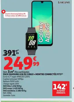 Auchan SAMSUNG Pack a26 5g 128go+montre connectée fit3 offre