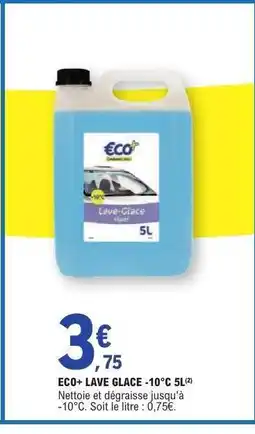 E.Leclerc ECO+ LAVE GLACE -10°C 5L offre