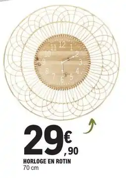 E.Leclerc HORLOGE EN ROTIN offre
