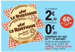 E.Leclerc Camembert 20% Mat. Gr. Le Rustique offre