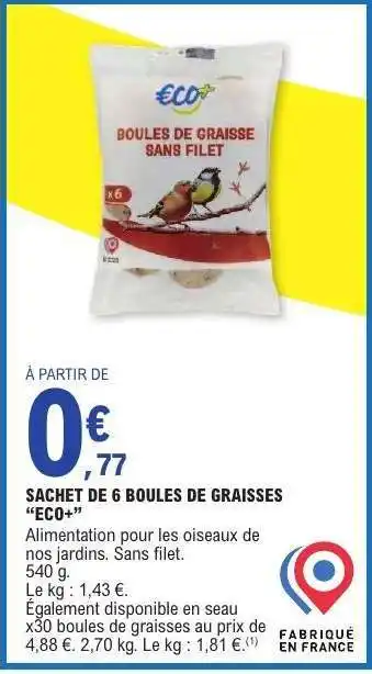 E.Leclerc Sachet de 6 boules de graisses 'ECO+' offre