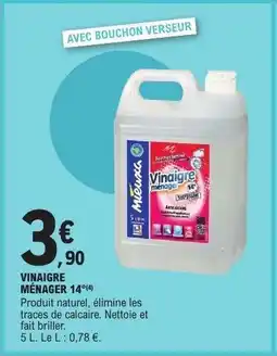 E.Leclerc VINAIGRE MÉNAGER 14° offre